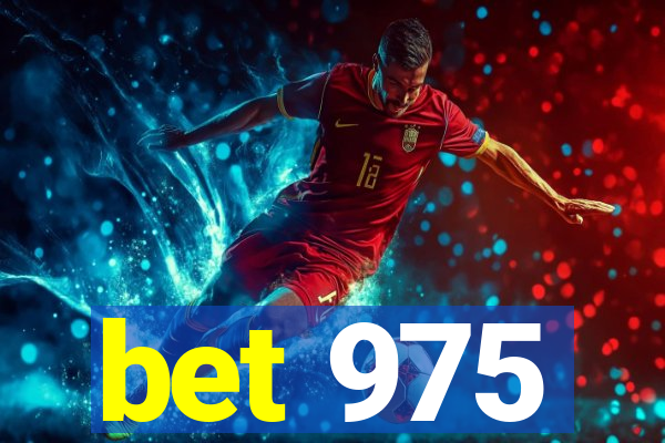 bet 975